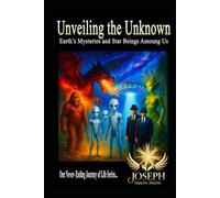 Unveiling The Unknown: Earth’s Mysteries and the Star Beings Among Us