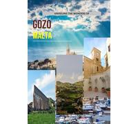 Unveiling The Wonders Of Gozo, Malta