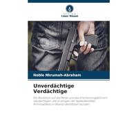 Unverdächtige Verdächtige: Ein Rückblick auf die Mode und das Erscheinungsbild von Verdächtigen, die in einigen der bedeutendsten Kriminalfälle in Ghana identifiziert wurden