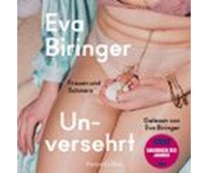 Unversehrt. Frauen Und Schmerz (audiolibro)