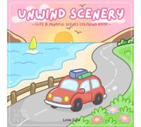 Unwind Scenery: A Cute and Mindful Scenes Coloring Book for adults and teens with Simple Line Art, Minimalist Scenery (Cute & Easy Coloring Book By Little TuTu)