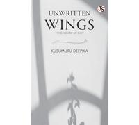 Unwritten Wings : The Ashes Of Ink