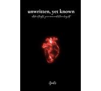 Unwritten yet known :poetry: “Collection of thoughts you’ve never voiced but always felt”