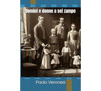 Uomi e donne a sei zampe