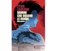 Uomini che odiano le donne. Millennium (Vol. 1) (Universale economica Feltrinelli. Noir)