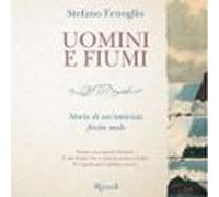 Uomini E Fiumi (audiolibro)