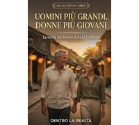 Uomini più grandi, donne più giovani: La verità sul divario d'età nelle coppie italo-vietnamite (Dentro la Realtà)