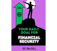 Up 1% - Your Daily Goal for Financial Security (The Up 1% Series)