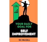 Up 1% - Your Daily Goal For Self Improvement (The Up 1% Series)