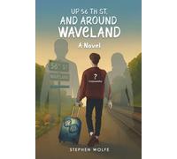 Up 56th St. and around Waveland: A Coming of Age Through an Obstacle Course (A Bridge to What’s Next: Beyond the Barriers)