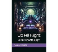 Up All Night: A Horror Anthology