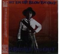 Up Bustle & Out - Light'em Up Blow'em Out
