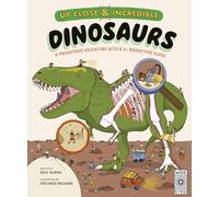 Up Close and Incredible: Dinosaurs: A prehistoric adventure with a 3× magnifying glass (2)