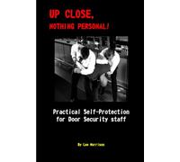 Up Close, Nothing Personal: Practical Self-Protection for Door Security Staff