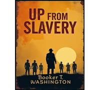 Up from Slavery