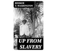 Up From Slavery (ebook)