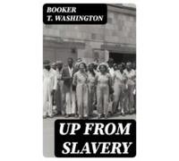 Up From Slavery (ebook)