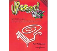 Up-Grade! Jazz Piano, Grades 1-2: Grades 1-2 by Wedgwood, Pamela (2006) Paperback