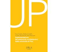 Up. Implementazione patrimonio architettonico delle università di Pisa