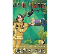 Up In Flames (A Monsters in Uniform Romance)