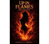 Up In Flames (Embers of Expression)