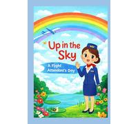 Up in the Sky: A Flight Attendant’s Day