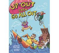 Up & Out Crew Go All Out