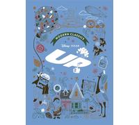 Up (Pixar Modern Classics): A deluxe gift book of the film - collect them all! (Disney Modern Classics)