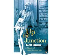 Up The Junction: A Virago Modern Classic (Virago Modern Classics)