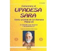 Upadesha Saram: Comentario Al Texto Original De Sri Ramana Mahars Hi