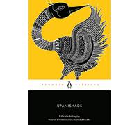 Upanishads (edición bilingüe): con introducción de un profesor de la Universidad de Cambridge (Penguin Clásicos)