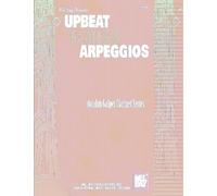 Upbeat Scales and Arpeggios: Avrahm Galper Clarinet Series (Avrahm Glaper Clarinet)