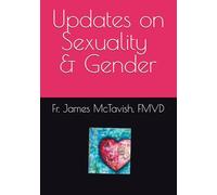Updates on Sexuality & Gender (Verbum Dei spirituality)
