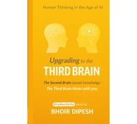 Upgrading to the Third Brain: Human Thinking in the Age of AI (Productivity)