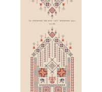 Uplifting Tatreez Gift for Muslim Women Friend Teacher Teen Co-Worker: Lined Journal titled “So remember Me and I will remember you” Quran 2:152, ... the top of each page, 120 lined pages, 6x9”.