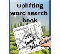 Uplifting Word Search book: for Teens and Adults