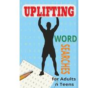Uplifting Word Search Book: Take a Positive Mental Journey with this Word Search Puzzle Book- Ideal for all Ages-Perfect for Holidays, Vacations, or Gifts (6x9 inches, 110 pages, 55 puzzles)