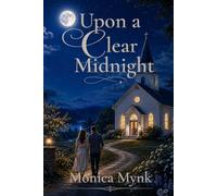 Upon a Clear Midnight