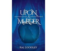 Upon a Murder: 0 (Tales of Darkwell)