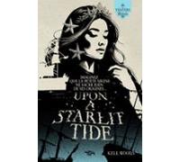 Upon A Starlit Tide - Une Réécriture De La Petite Sirène - Réécriture