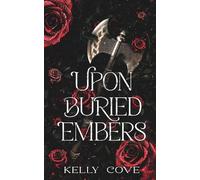 Upon Buried Embers: A Dark Captive Fantasy Romance