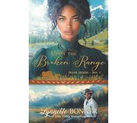 Upon the Broken Range (Oregon Promise)