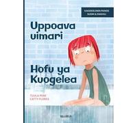 Uppoava uimari / Hofu ya Kuogelea: Bilingual Finnish-Swahili Edition of Scared to Swim