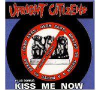 Upright Citizens - Open Eyes./Kiss Me Now [Import]