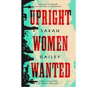 Upright Women Wanted: 1 (Sand in the Gears)