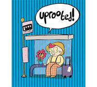 Uprooted!