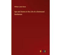 Ups and Downs in the Life of a Distressed Gentleman