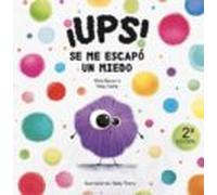 ¡ups! Se Me Escapo Un Miedo