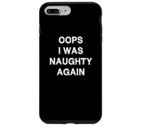 Ups, yo era Travieso de Nuevo Funny Sarcástico Declaración Broma Juego de Palabras Carcasa para iPhone 7 Plus/8 Plus
