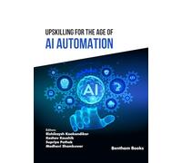 Upskilling for the Age of AI Automation